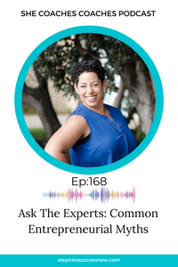 Ask The Experts: Demystifying Common Entrepreneurial Misconceptions Ep168