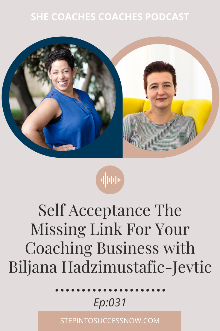 Self Acceptance with Biljana HJ Ep:031