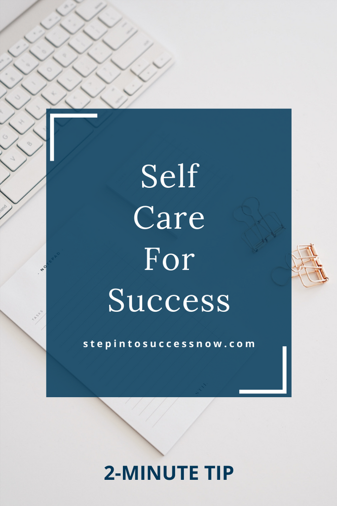 Self Care For Success