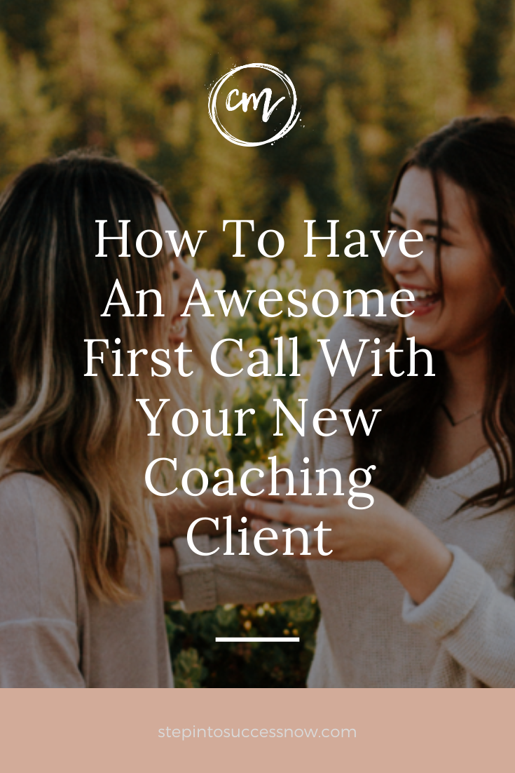 How To Have An Awesome First Call