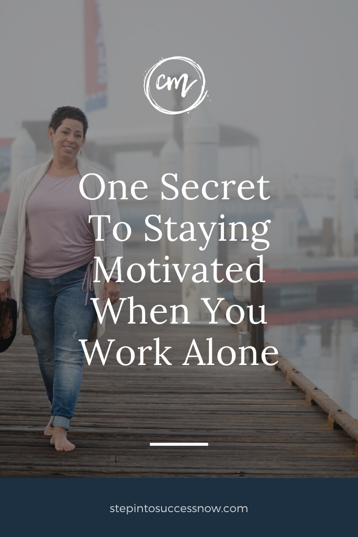 Stay Motivated When Working Alone