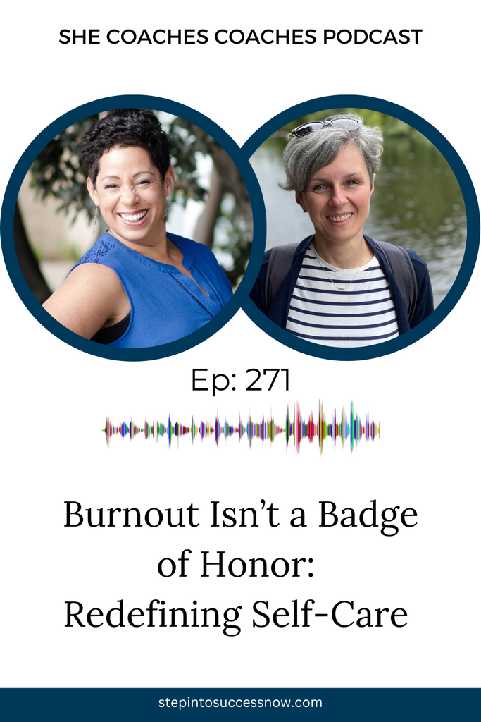 Burnout Isn’t a Badge of Honor: Redefining Self-Care with Karolina Ross Ep 271