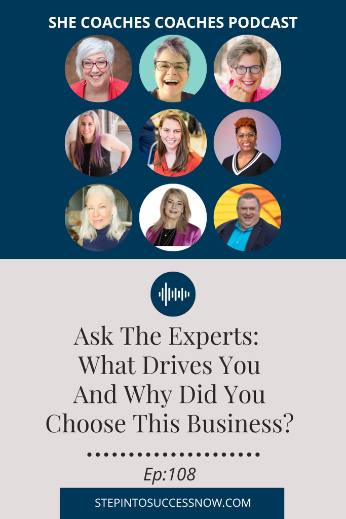 Why Did You Choose This Business? Ep108