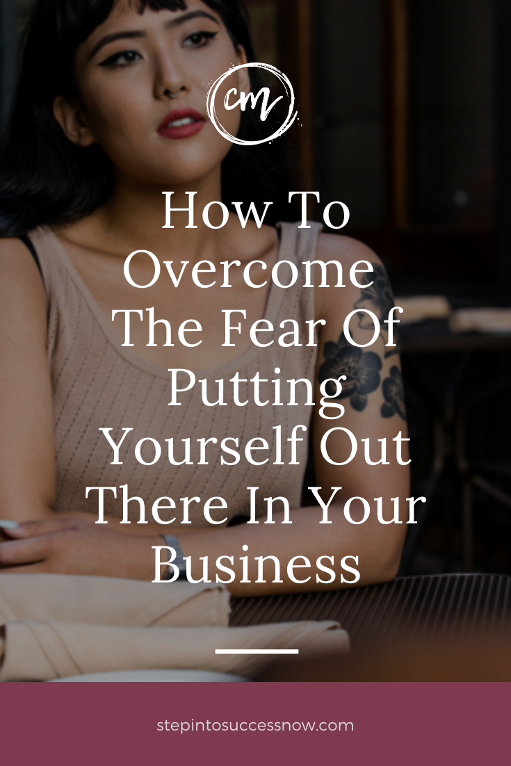 Overcome Your Fear Of Being Seen