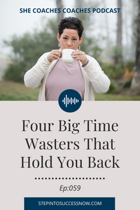 4 big time wasters Ep:059