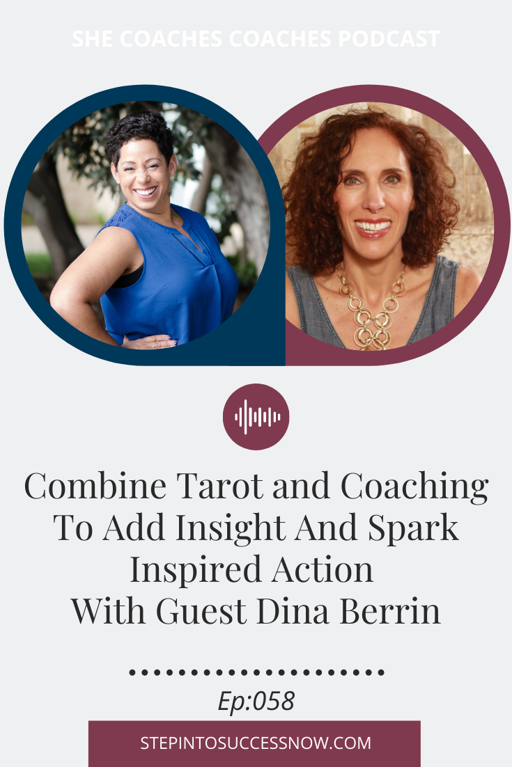 The Tarot Coach With Dina Berrin Ep058