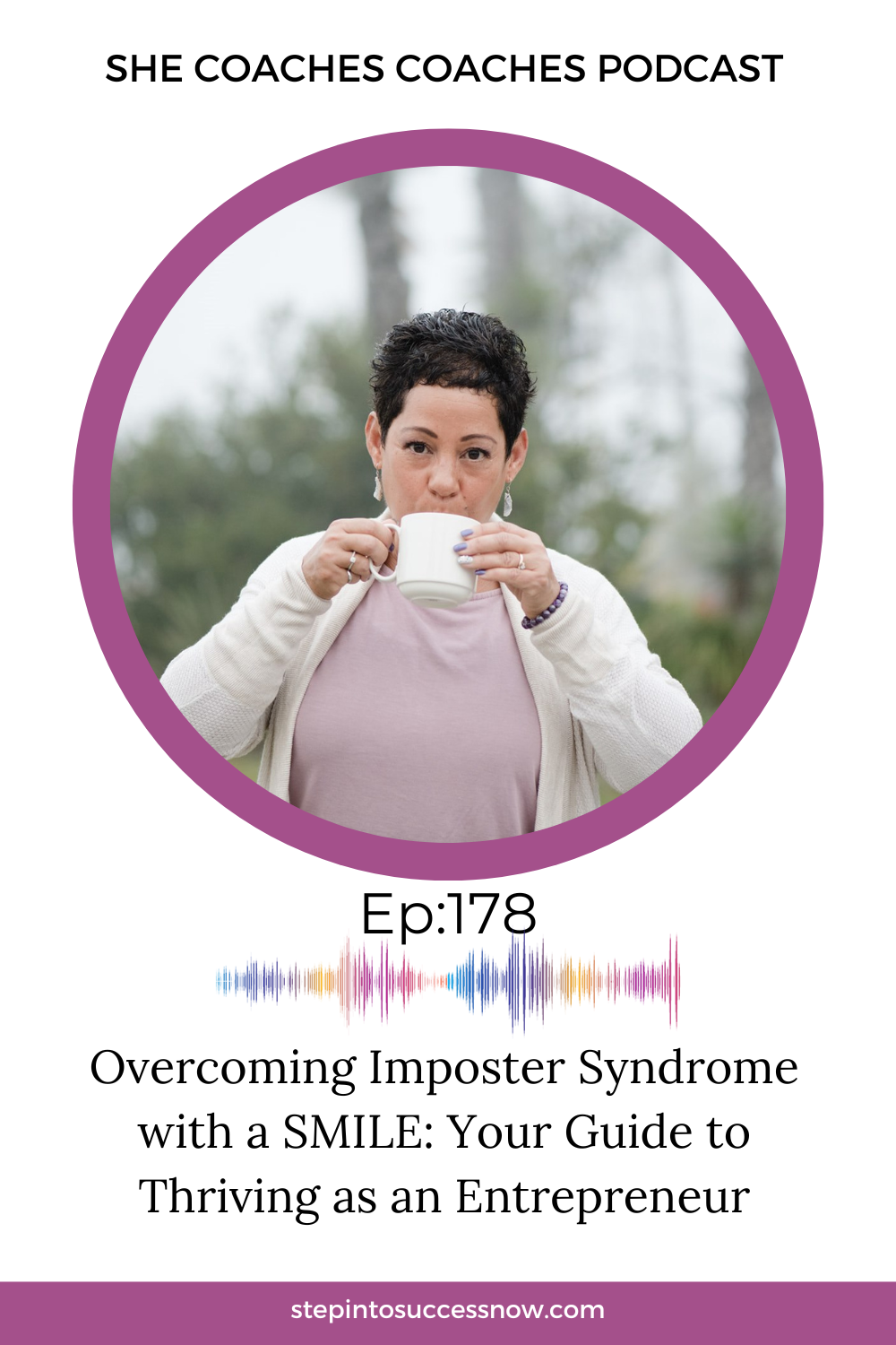 Banish imposter syndrome with a SMILE Ep 178