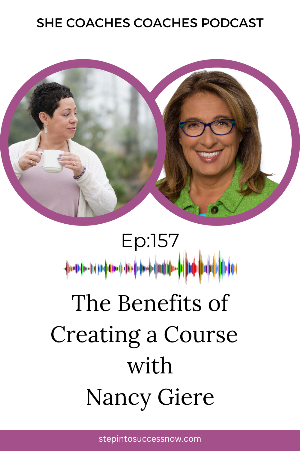 The Benefits of Creating a Course for Coaches with Nancy Giere Episode:157