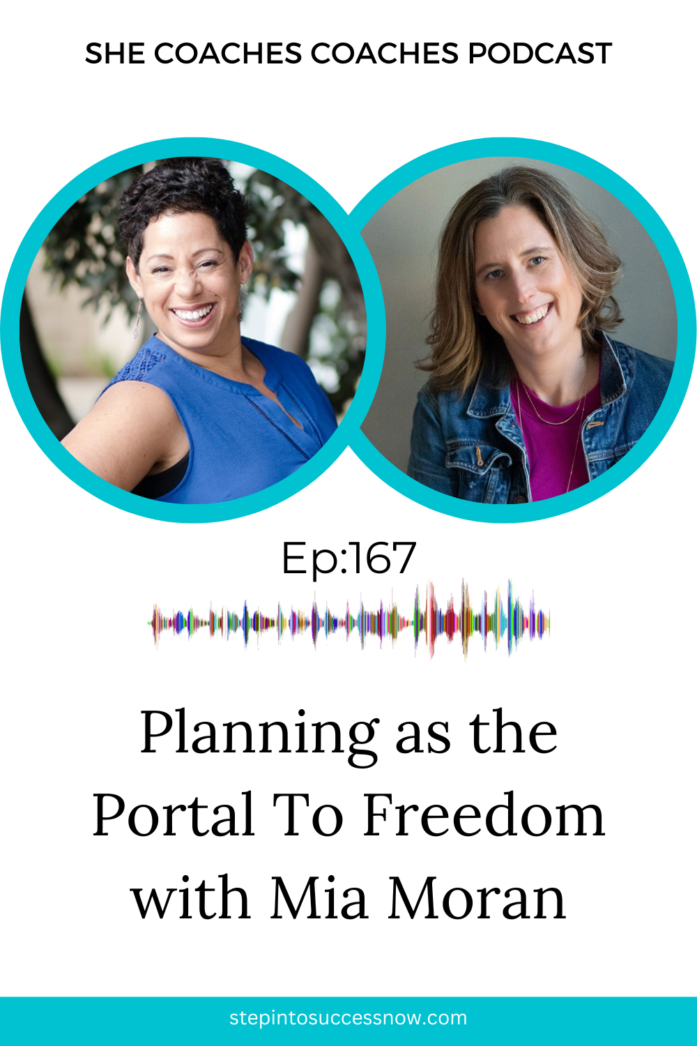 Planning as the Portal To Freedom with Mia Moran Ep 167