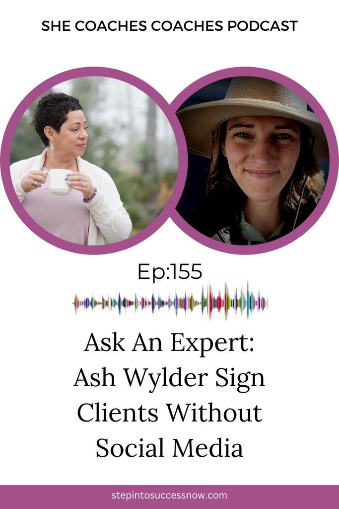 Grow A Business With Soul. Sign Clients Without Social Media with Ash Wylder  Ep-155