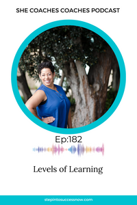 Levels of Learning Episode 182