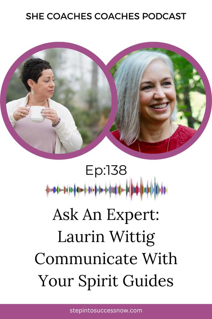 Laurin Wittig Your Spirit Guides Ep:138