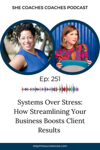 Systems Over Stress: Streamlining Your Business Boosts Client Results with Ashley Rose Ep 251