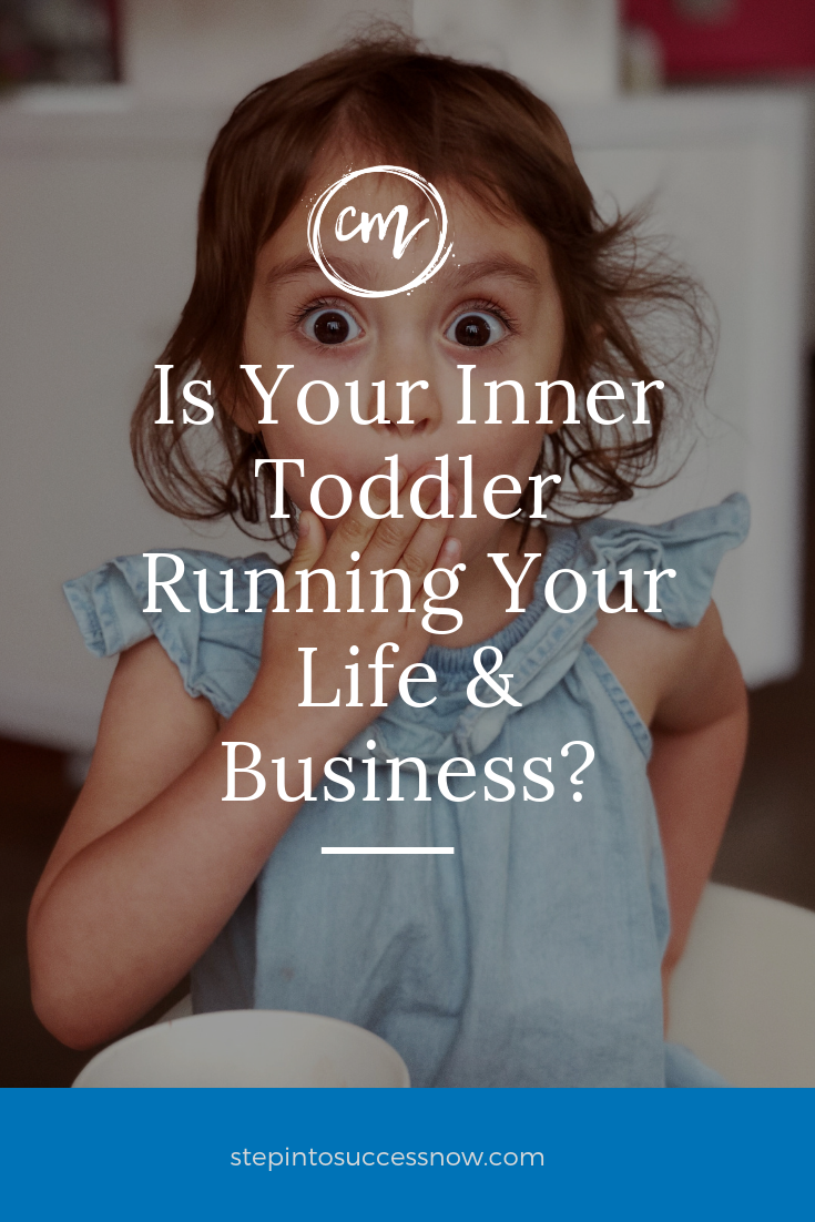Is Your Inner Toddler Running Your Life?