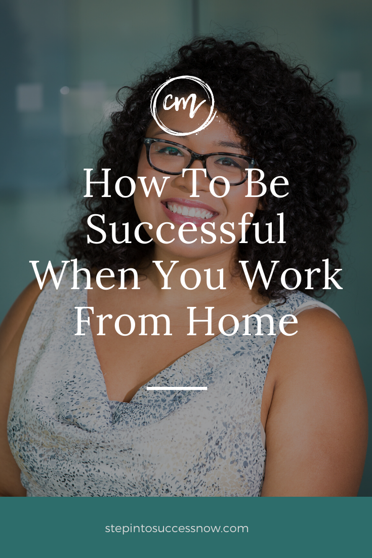 New To Working At Home?  8 Tips To Help You Stay Productive.