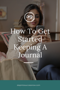 Overcome Overwhelm and Start Journaling