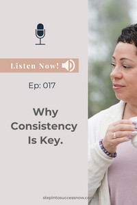 Consistency Is Key Ep: 017