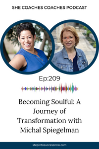 Becoming Soulful: A Journey of Transformation with Michal Spiegelman Ep 209