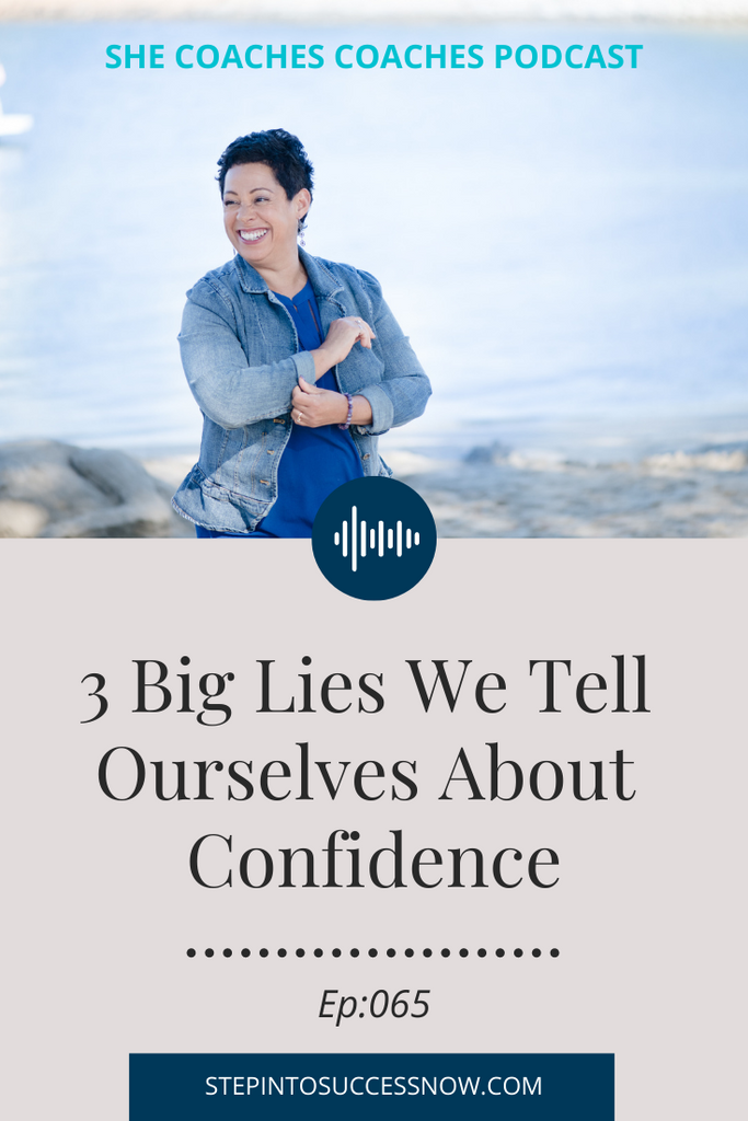 Lies About Confidence Ep:065