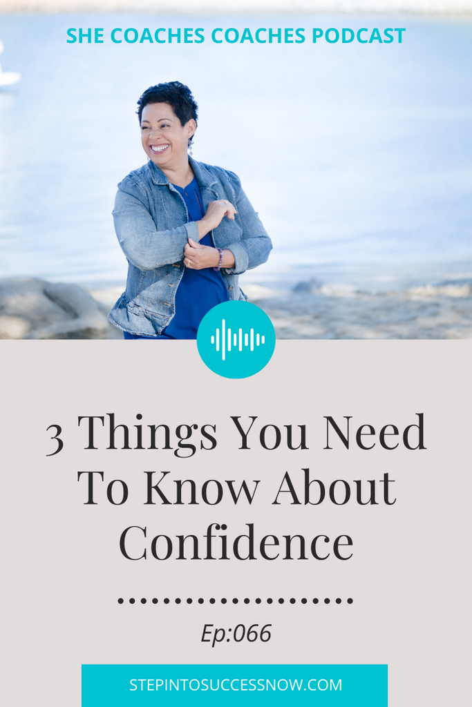 3 Things About Confidence Ep:066