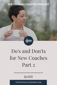 Do's and Don'ts For Coaches Ep: 020