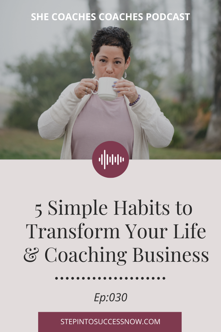 5 Simple Habits Ep: 030