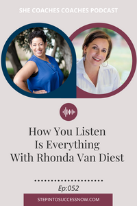 Listening with Rhonda Van Diest Ep052