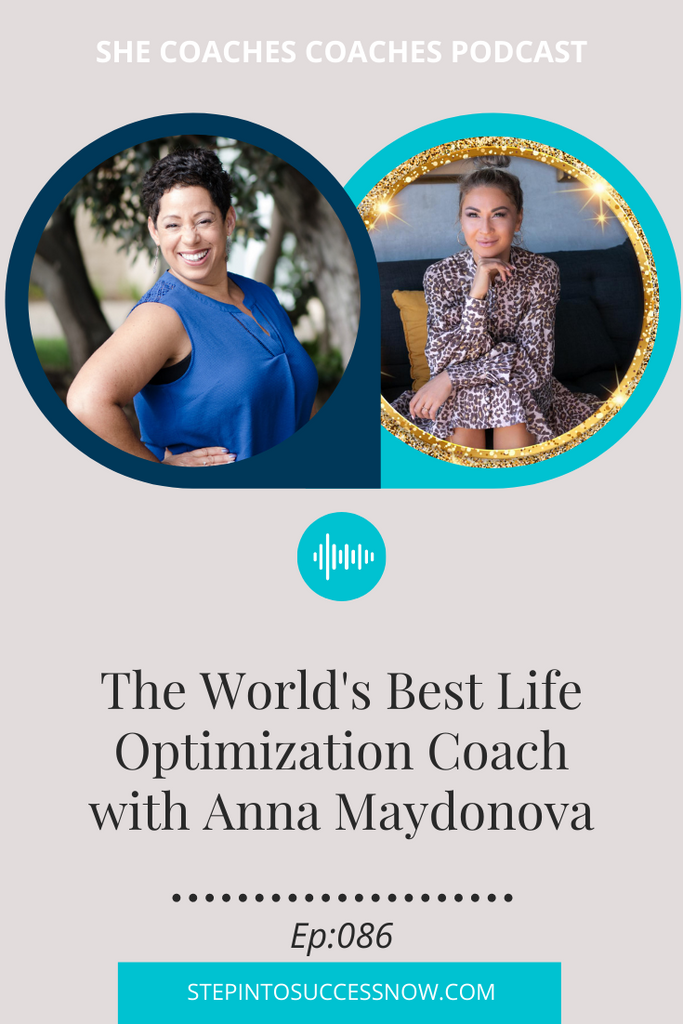 Life Optimization Coach Anna M Ep: 086