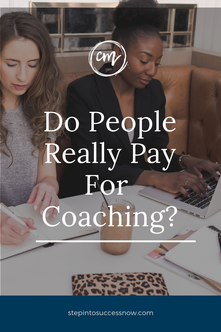 Do People Really Pay For Coaching?