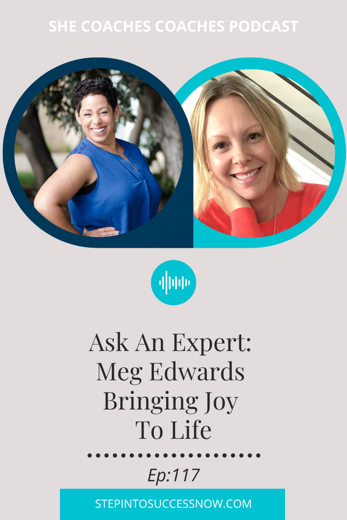 Meg Edwards Bringing Joy To Life Ep:117