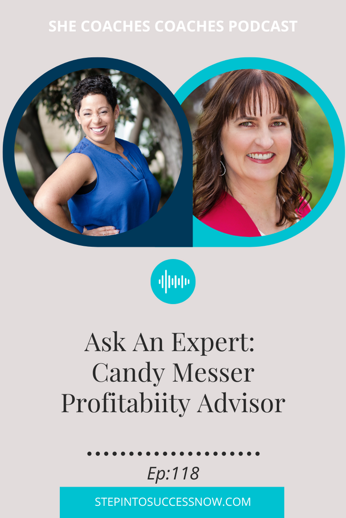 Candy Messer Profitability Advisor Ep:118
