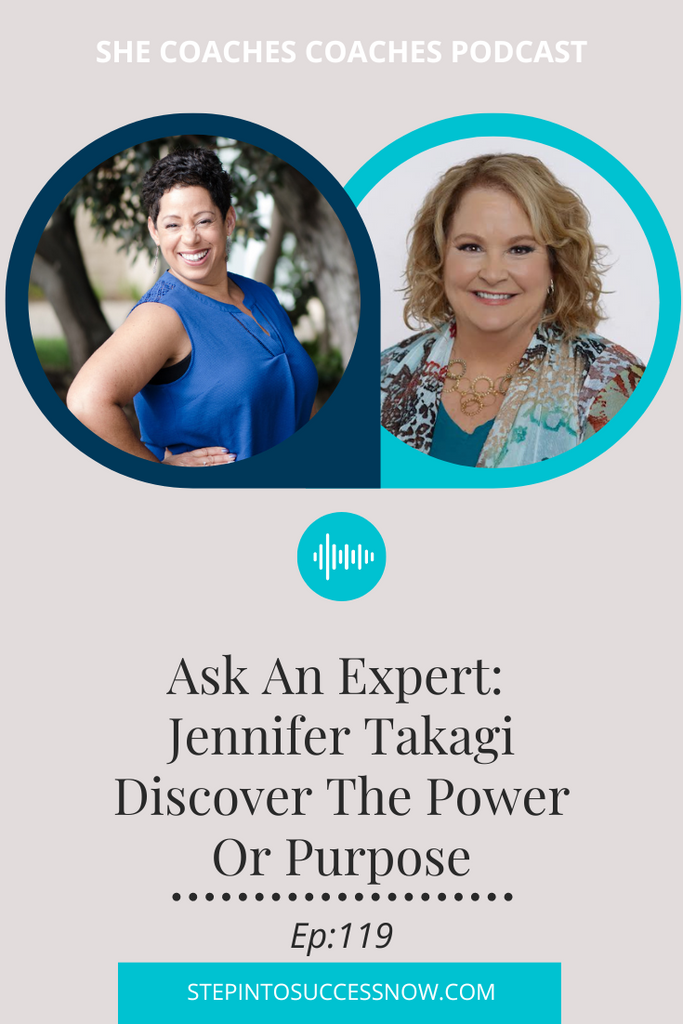 Jennifer Takagi Power Of Purpose Ep:119
