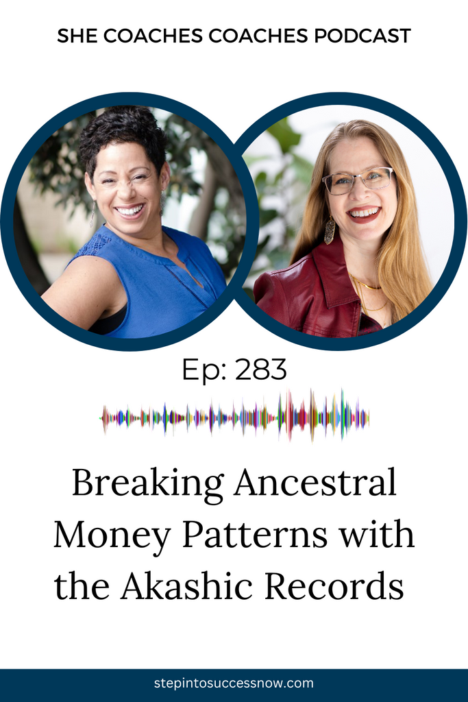 Breaking Ancestral Money Patterns with the Akashic Records with Gretchen Hill  Ep 283