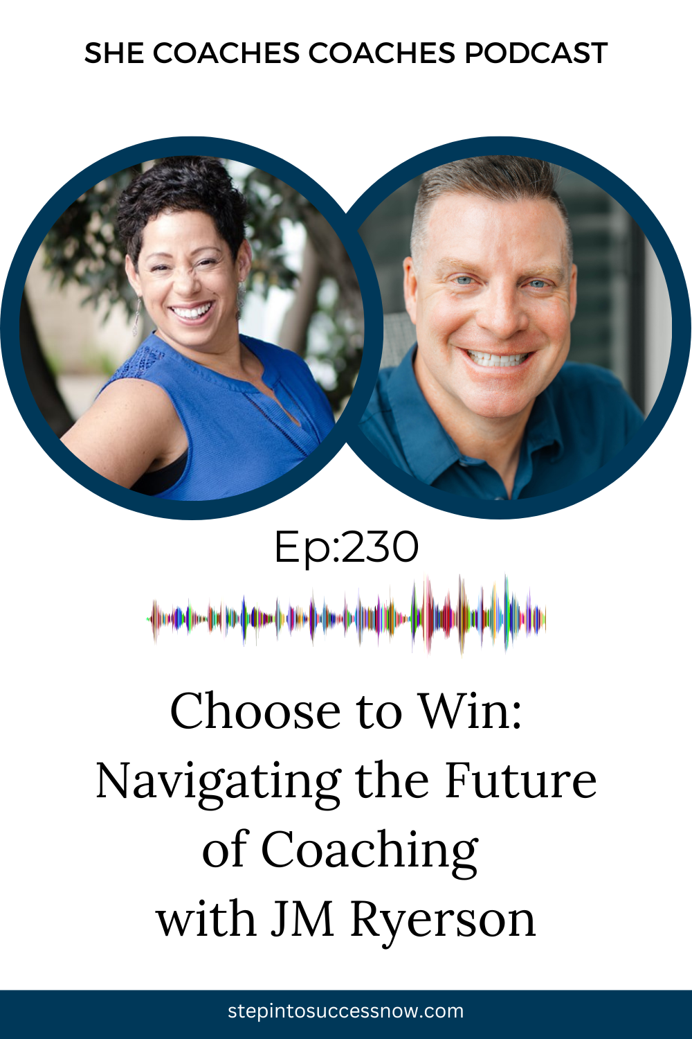 Choose to Win: Navigating the Future of Coaching with JM Ryerson Ep 230