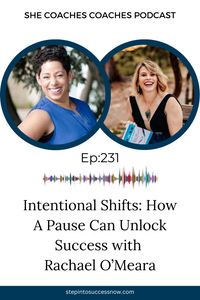 How A Pause Can Unlock Personal and Professional Success Rachael O’Meara Ep 231