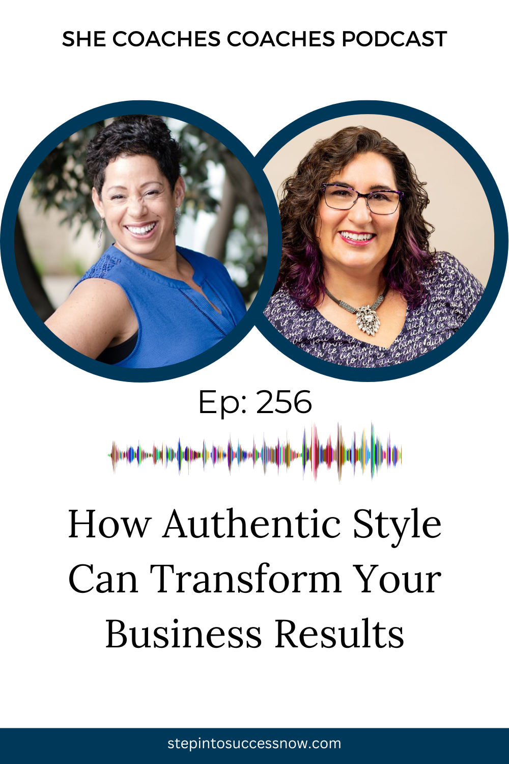 The Power of Authentic Style: Transform Your Brand, Transform Your Business Results with Jackie Wheeler Ep 256
