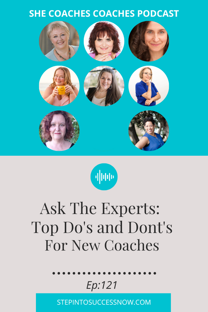 Top New Coach Do’s and Don’ts Ep:121