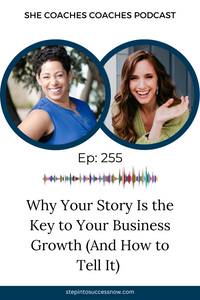 Why Your Story Is the Key to Your Business Growth (And How to Tell It) with Megan Yelaney Ep 255