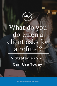 What to do when a client asks for a refund?