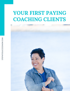 How To Sign Your First Paying Clients - Digital Program